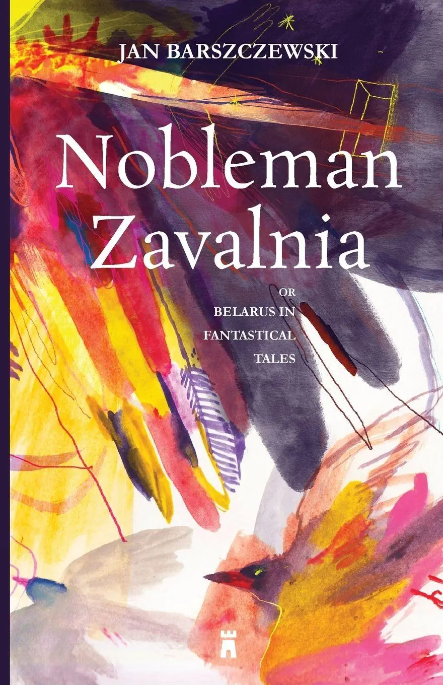 Cover: 9781738314225 | Nobleman Zavalnia or Belarus in Fantastical Tales | Jan Barszczewski