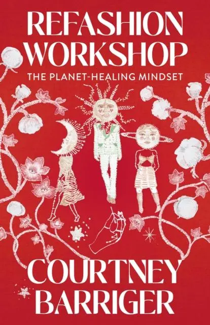 Cover: 9781803414225 | ReFashion Workshop | The Planet-Healing Mindset | Courtney Barriger