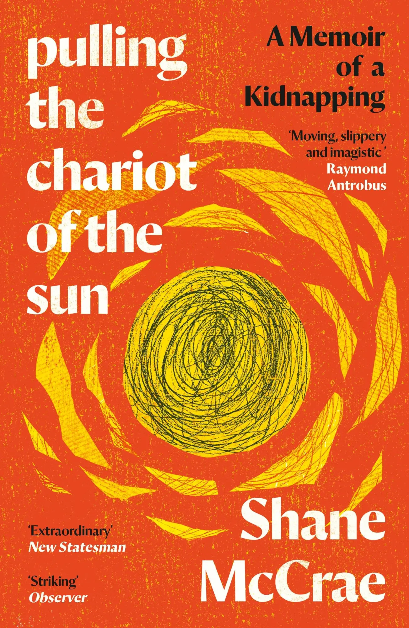 Cover: 9781838854225 | Pulling the Chariot of the Sun | A Memoir of a Kidnapping | McCrae