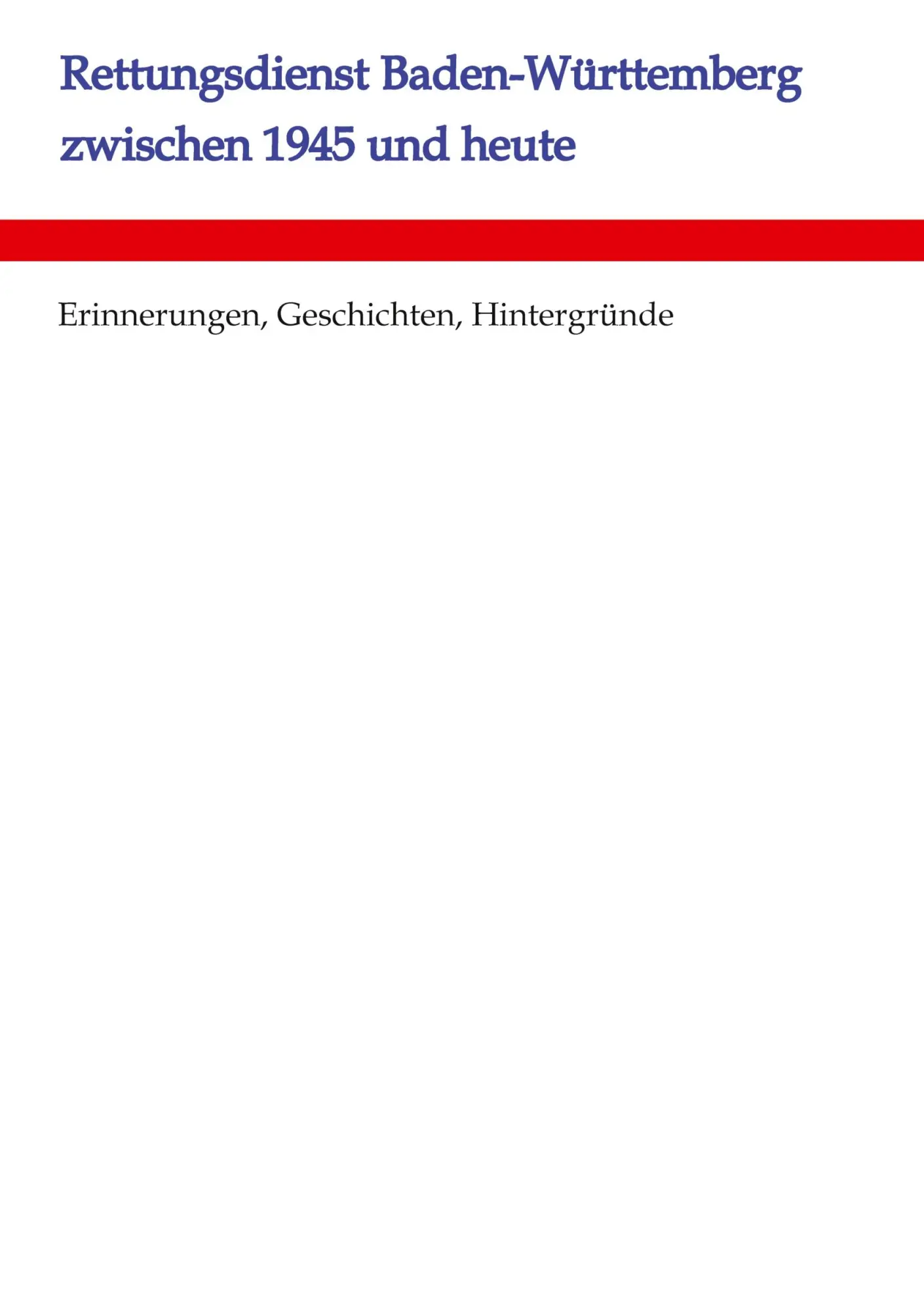 Cover: 9783384144225 | Rettungsdienst Baden-Württemberg zwischen 1945 und heute | Urs Weber