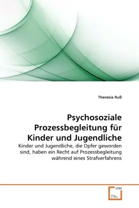 Cover: 9783639284225 | Psychosoziale Prozessbegleitung für Kinder und Jugendliche | Ruß