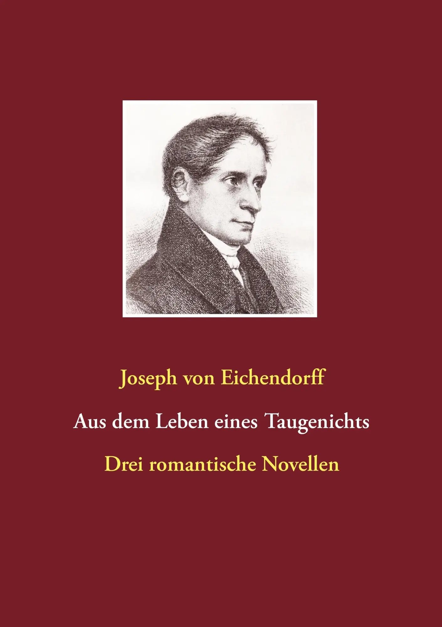 Cover: 9783743134225 | Aus dem Leben eines Taugenichts / Das Marmorbild / Das Schloß Dürande