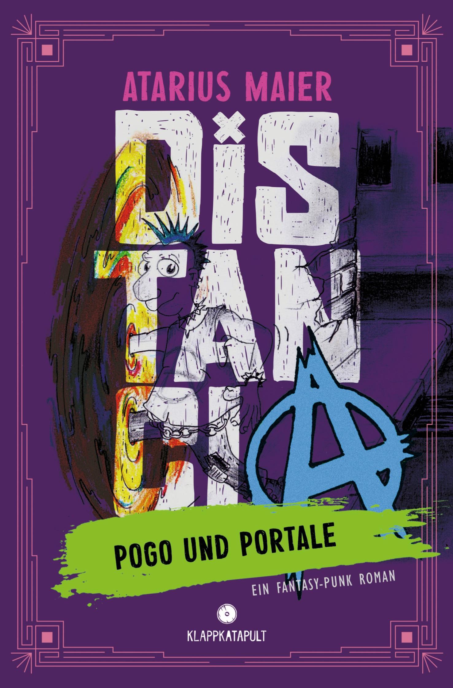 Cover: 9783759214225 | Distancia - Pogo und Portale (Ein Fantasy-Punk Roman) | Atarius Maier