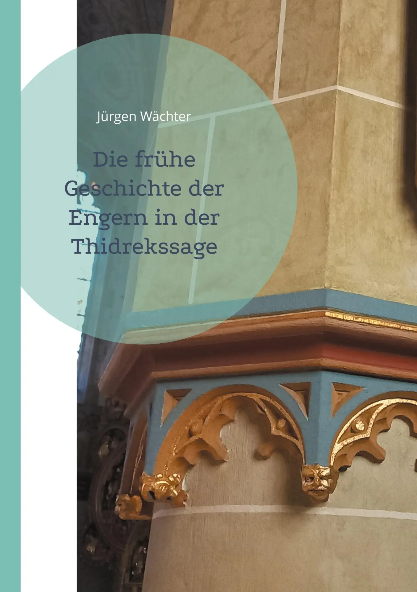 Cover: 9783769354225 | Die frühe Geschichte der Engern in der Thidrekssage | Jürgen Wächter