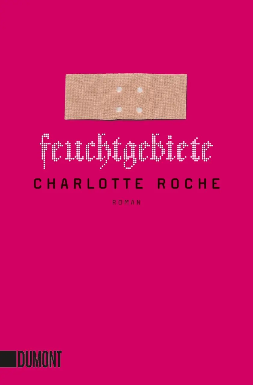 Cover: 9783832164225 | Feuchtgebiete | Roman | Charlotte Roche | Taschenbuch | 220 S. | 2017