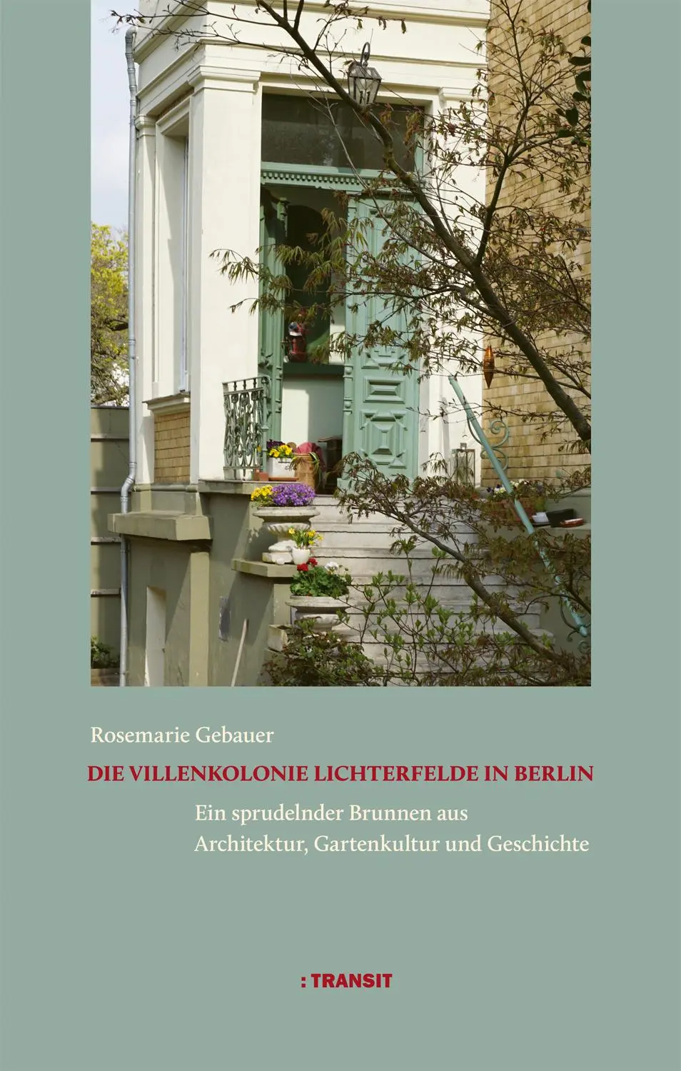 Cover: 9783887474225 | Die Villenkolonie Lichterfelde in Berlin | Rosemarie Gebauer | Buch