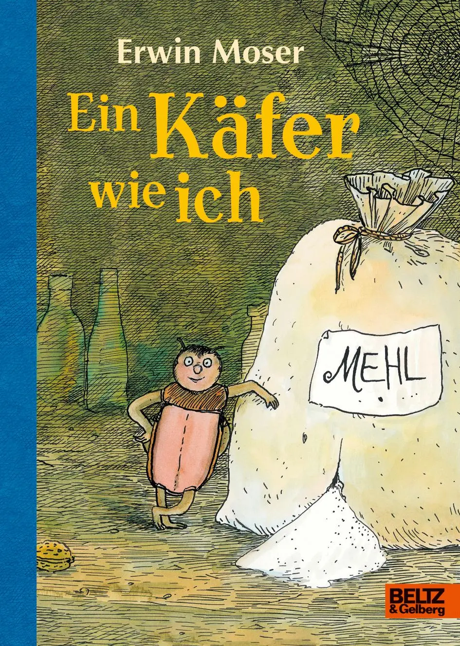 Cover: 9783407754325 | Ein Käfer wie ich | Erwin Moser | Buch | 240 S. | Deutsch | 2018