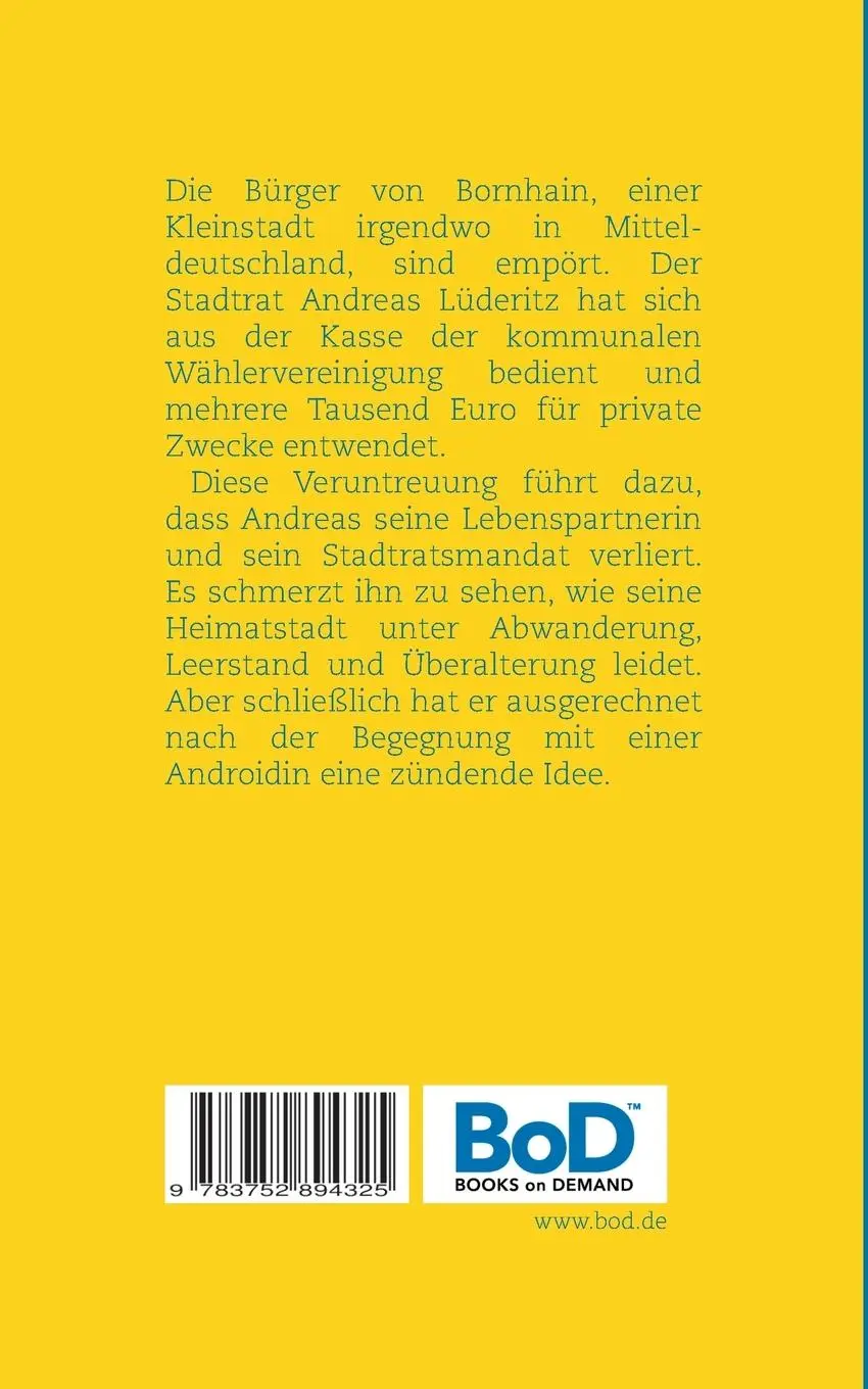 Rückseite: 9783752894325 | Die Freien Geister von Bornhain | Eine utopische Humoreske | Kurt Kies