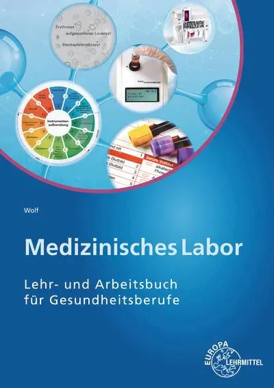 Cover: 9783808564325 | Medizinisches Labor | Lehr- und Arbeitsbuch für Gesundheitsberufe