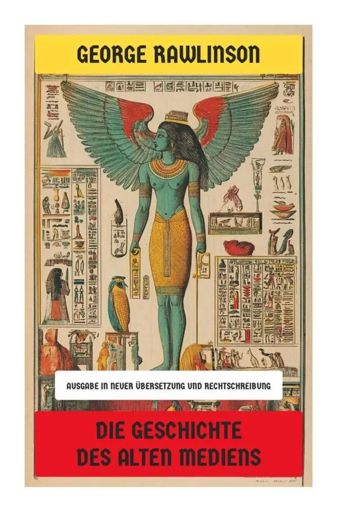 Cover: 9788028394325 | Die Geschichte des alten Mediens | George Rawlinson | Taschenbuch