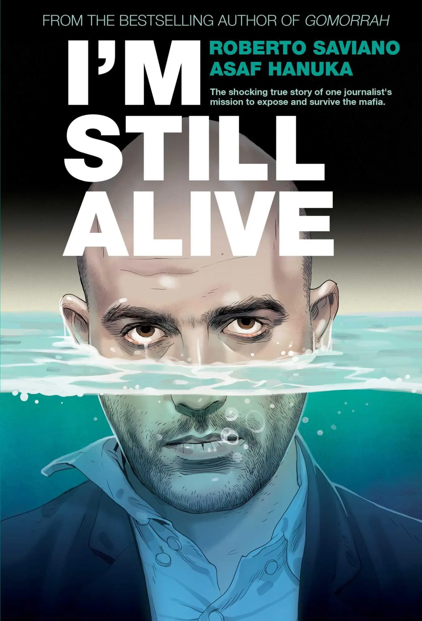Cover: 9781684154425 | I'm Still Alive | Roberto Saviano | Buch | Gebunden | Englisch | 2022