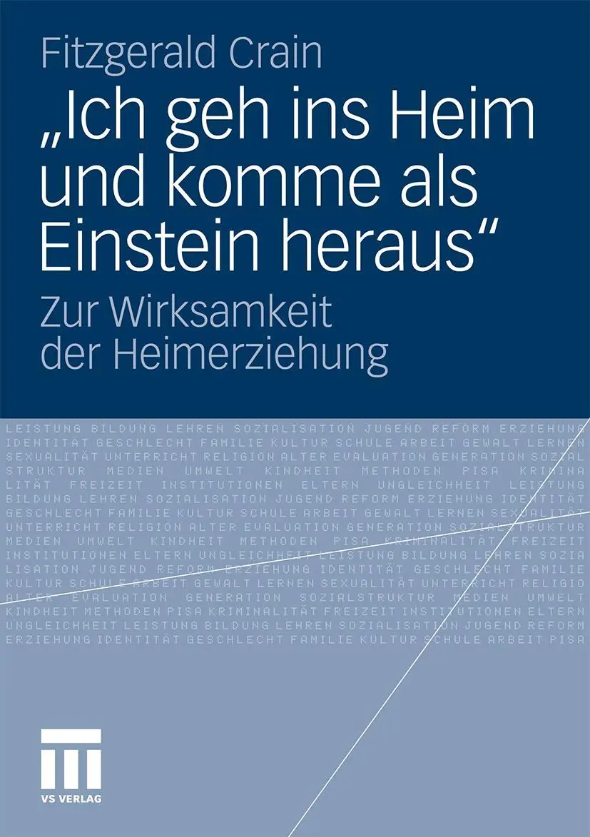 Cover: 9783531184425 | "Ich geh ins Heim und komme als Einstein heraus" | Fitzgerald Crain