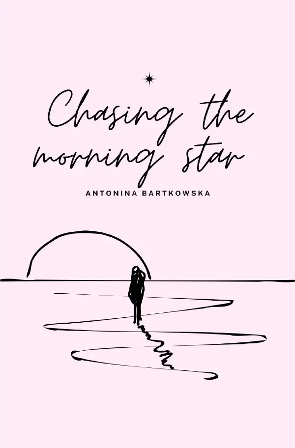 Cover: 9783819754425 | Chasing the morning star | DE | Antonina Bartkowska | Taschenbuch