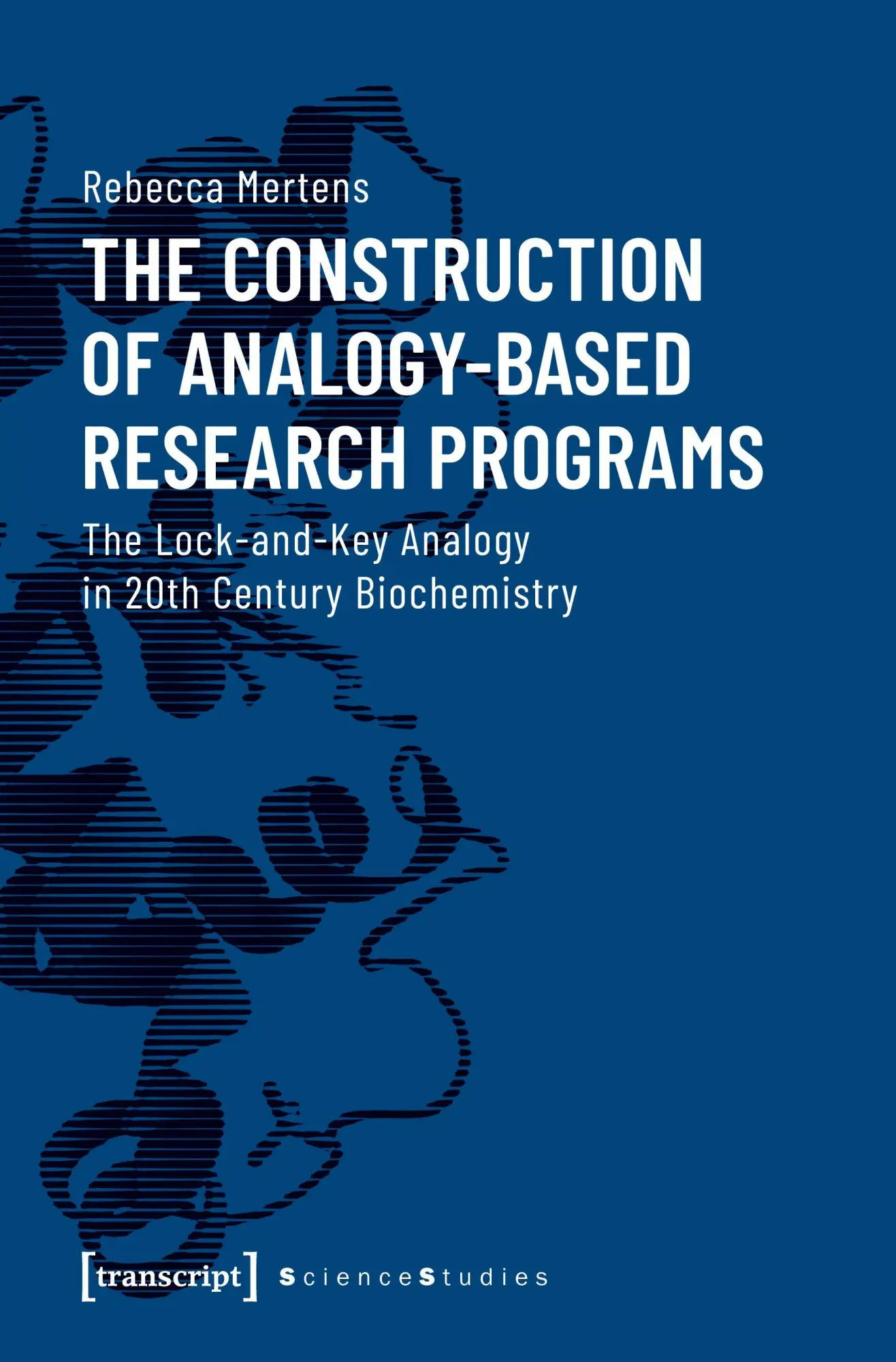 Cover: 9783837644425 | The Construction of Analogy-Based Research Programs | Rebecca Mertens