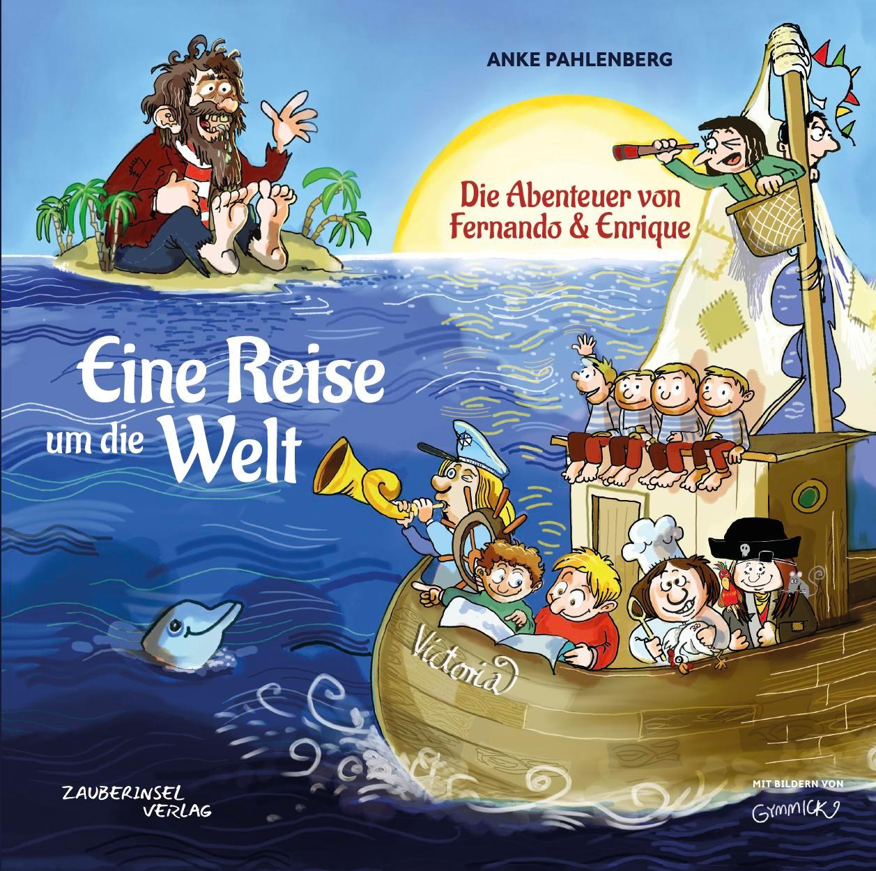 Cover: 9783910424425 | Die Abenteuer von Fernando und Enrique | Eine Reise um die Welt | Buch