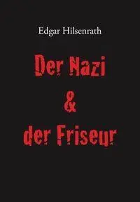 Cover: 9783943334425 | Der Nazi &amp; der Friseur | Edgar Hilsenrath | Taschenbuch | 432 S.
