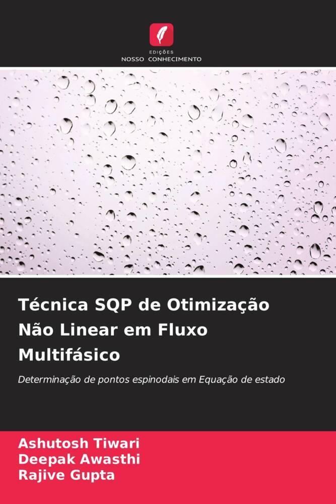 Técnica SQP de Otimização Não Linear em Fluxo Multifásico: Determinação de pontos espinodais em Equação de estado