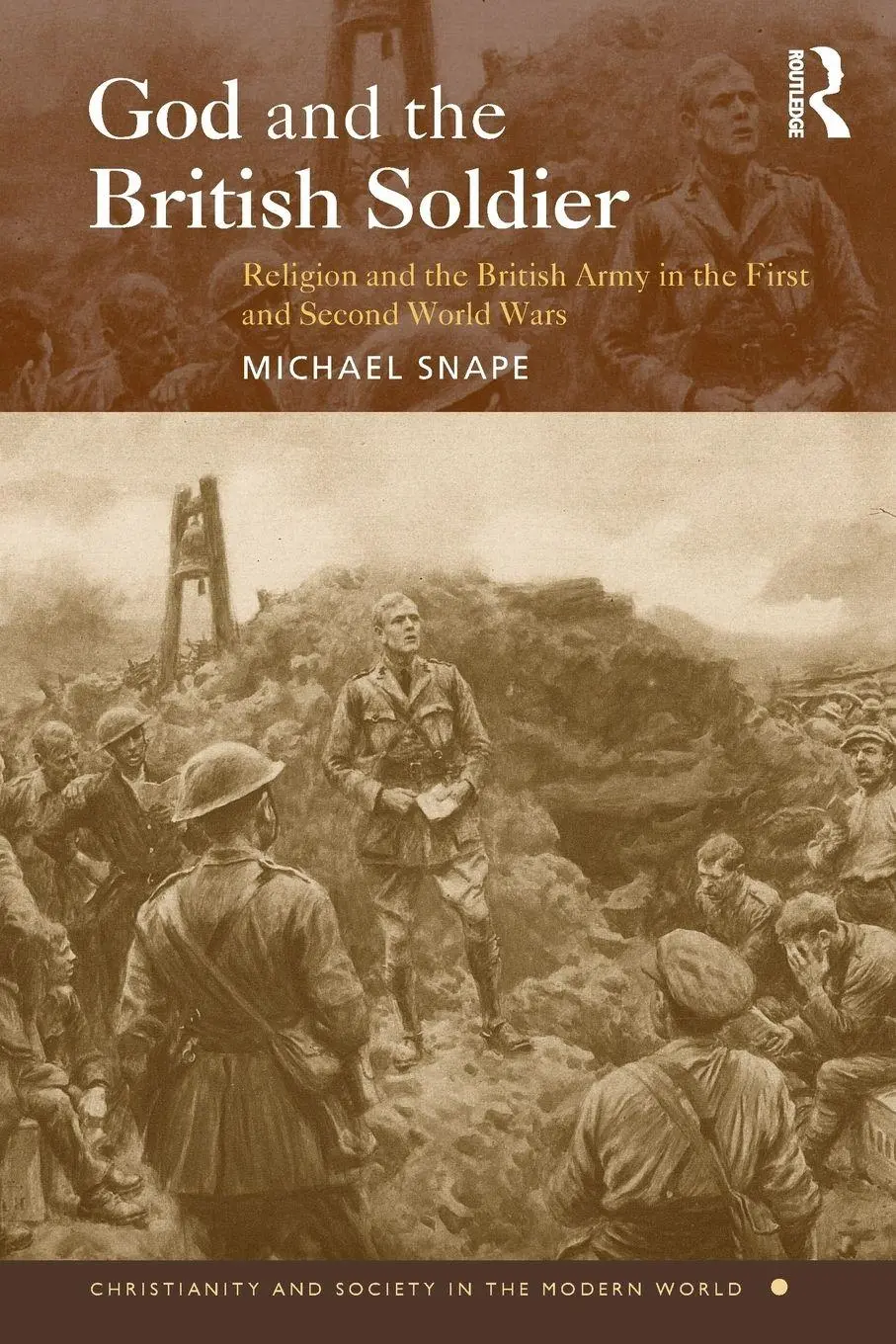 Cover: 9780415334525 | God and the British Soldier | Michael Snape | Taschenbuch | Englisch