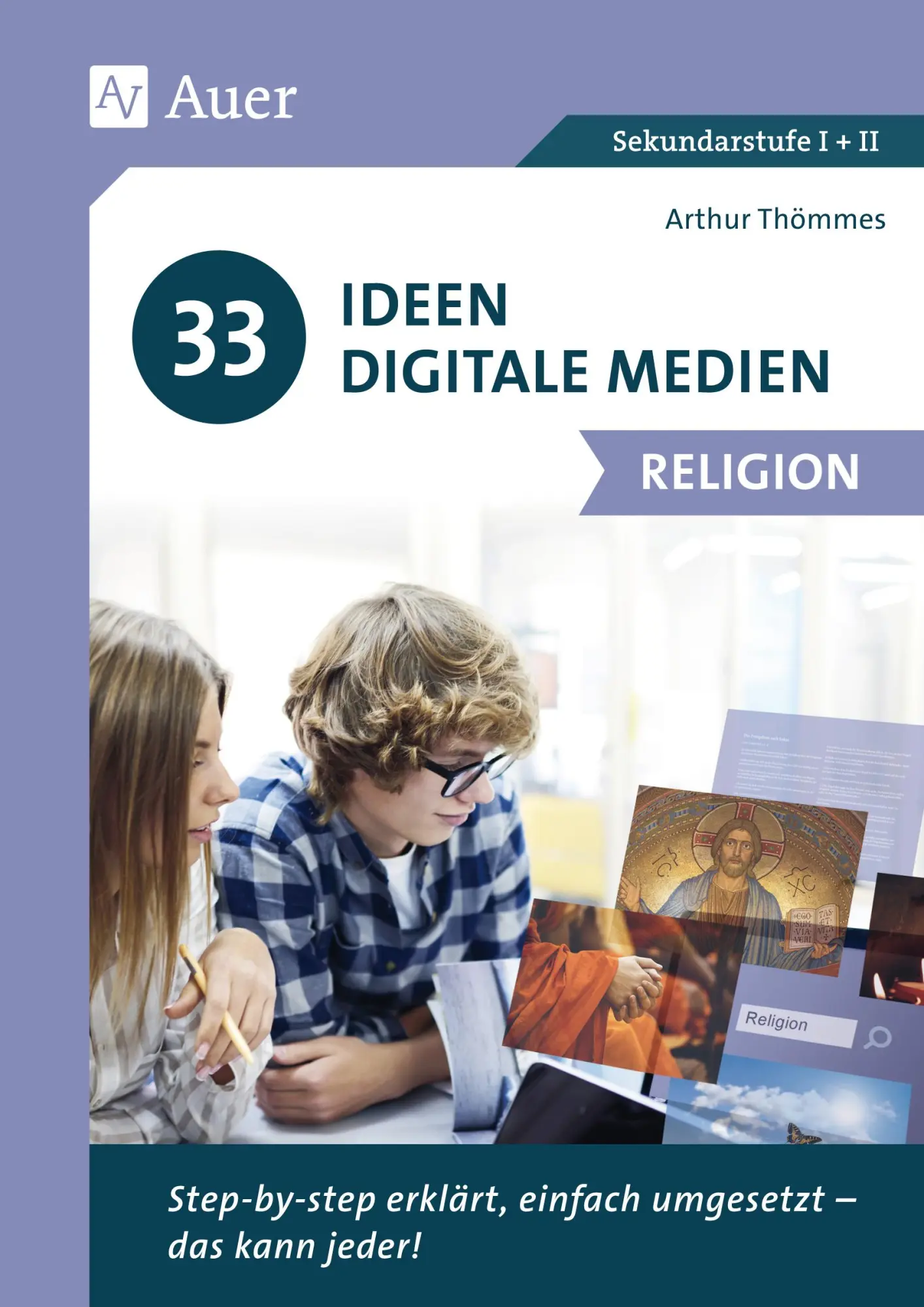 Cover: 9783403084525 | 33 Ideen Digitale Medien Religion | Arthur Thömmes | Broschüre | 74 S.