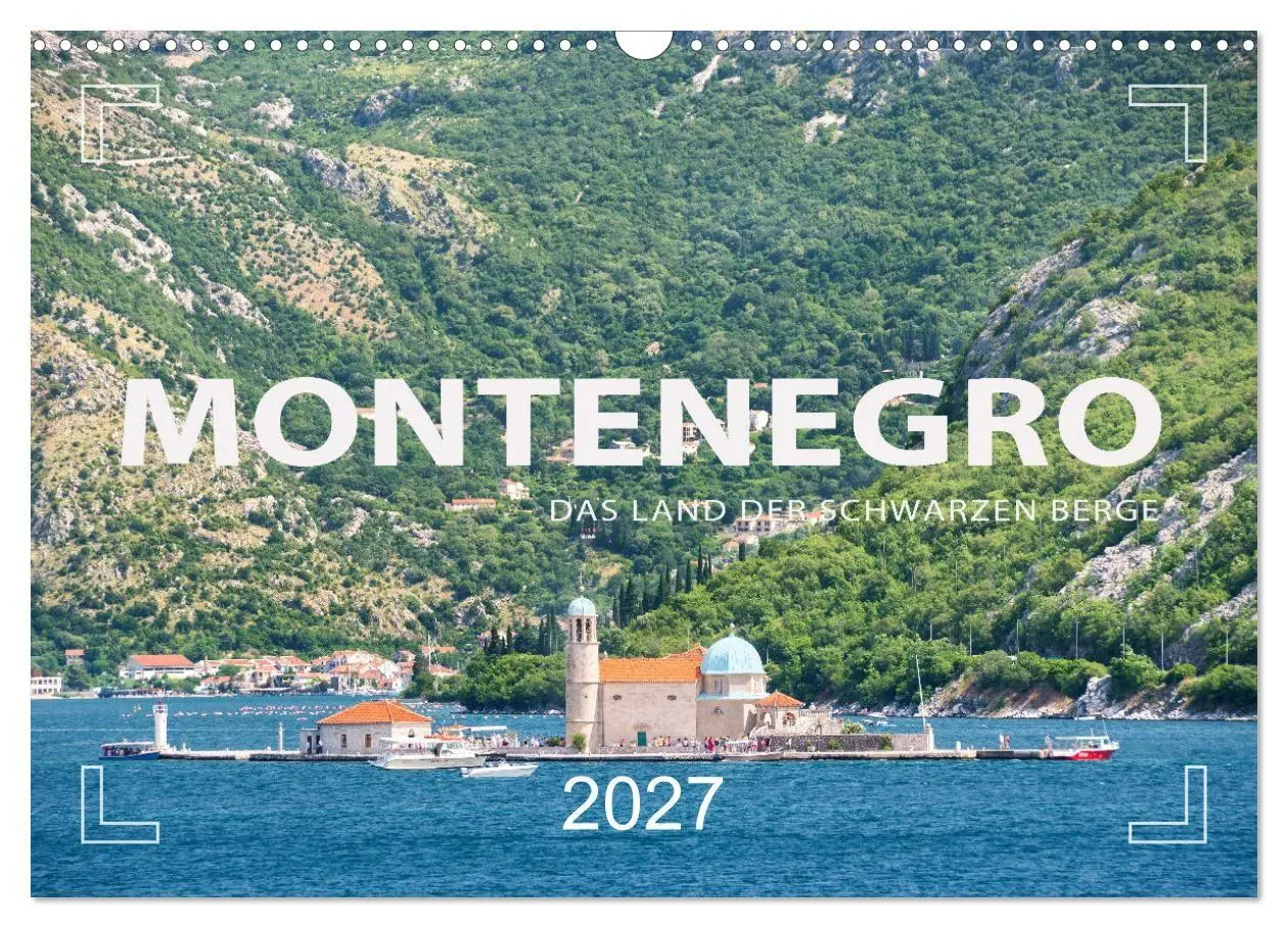 Cover: 9783569274525 | Montenegro - Das Land der schwarzen Berge (Wandkalender 2027 DIN A3...