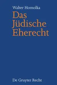 Cover: 9783899494525 | Das Jüdische Eherecht | Walter Homolka | Buch | XIV | Deutsch | 2009
