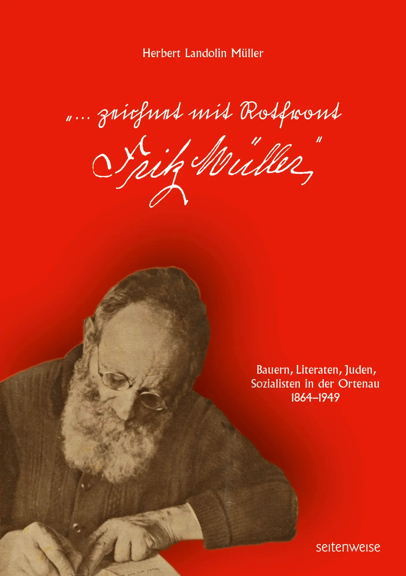 Cover: 9783943874525 | "... zeichnet mit Rotfront Fritz Müller" | Herbert Landolin Müller