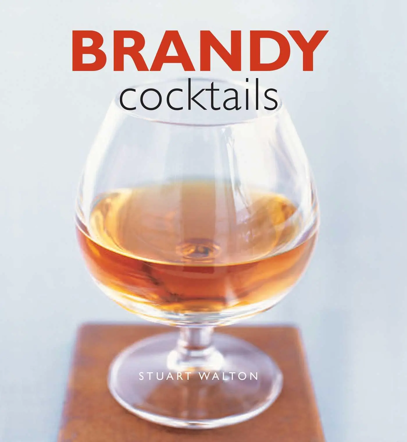 Cover: 9780754834625 | Brandy Cocktails | Stuart Walton | Buch | Gebunden | Englisch | 2019