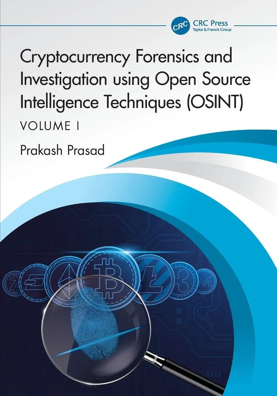 Cover: 9781032304625 | Cryptocurrency Forensics and Investigation using Open Source...