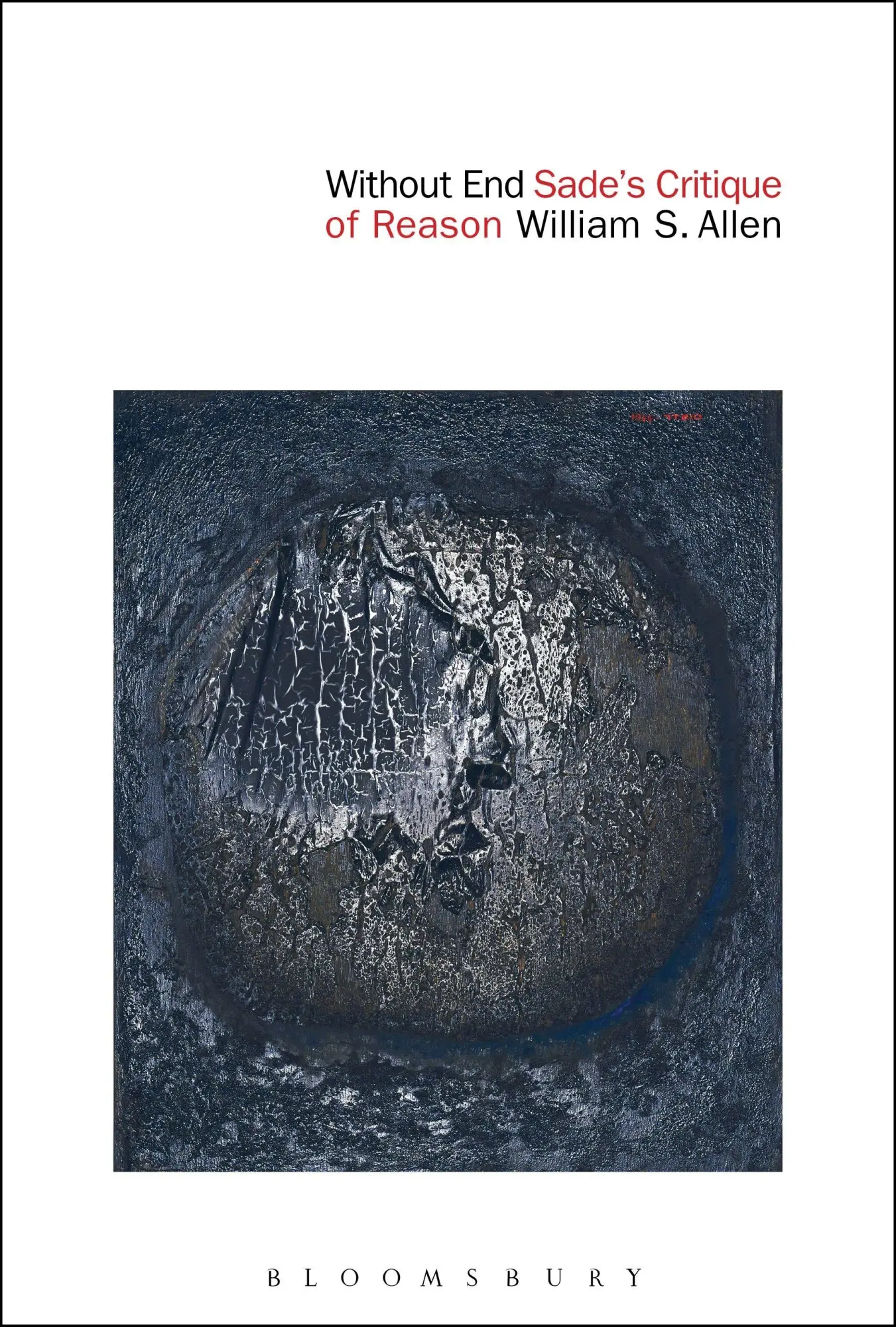 Cover: 9781501354625 | Without End | Sade's Critique of Reason | William S. Allen | Buch