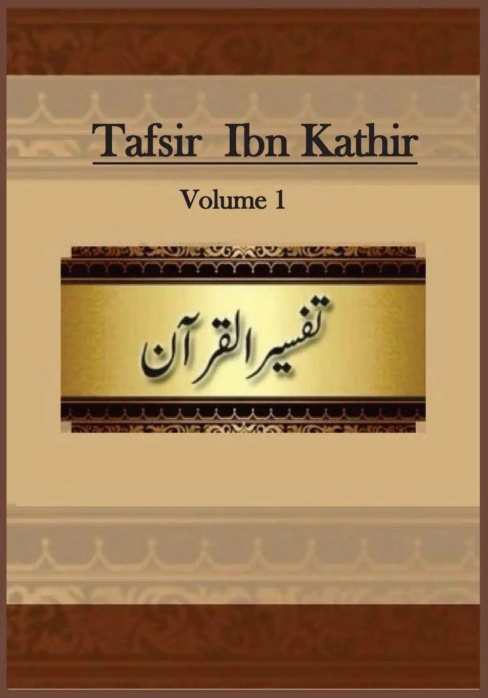 Cover: 9781643544625 | Tafsir Ibn Kathir | Volume 1 | Ibn Kathir | Taschenbuch | Englisch