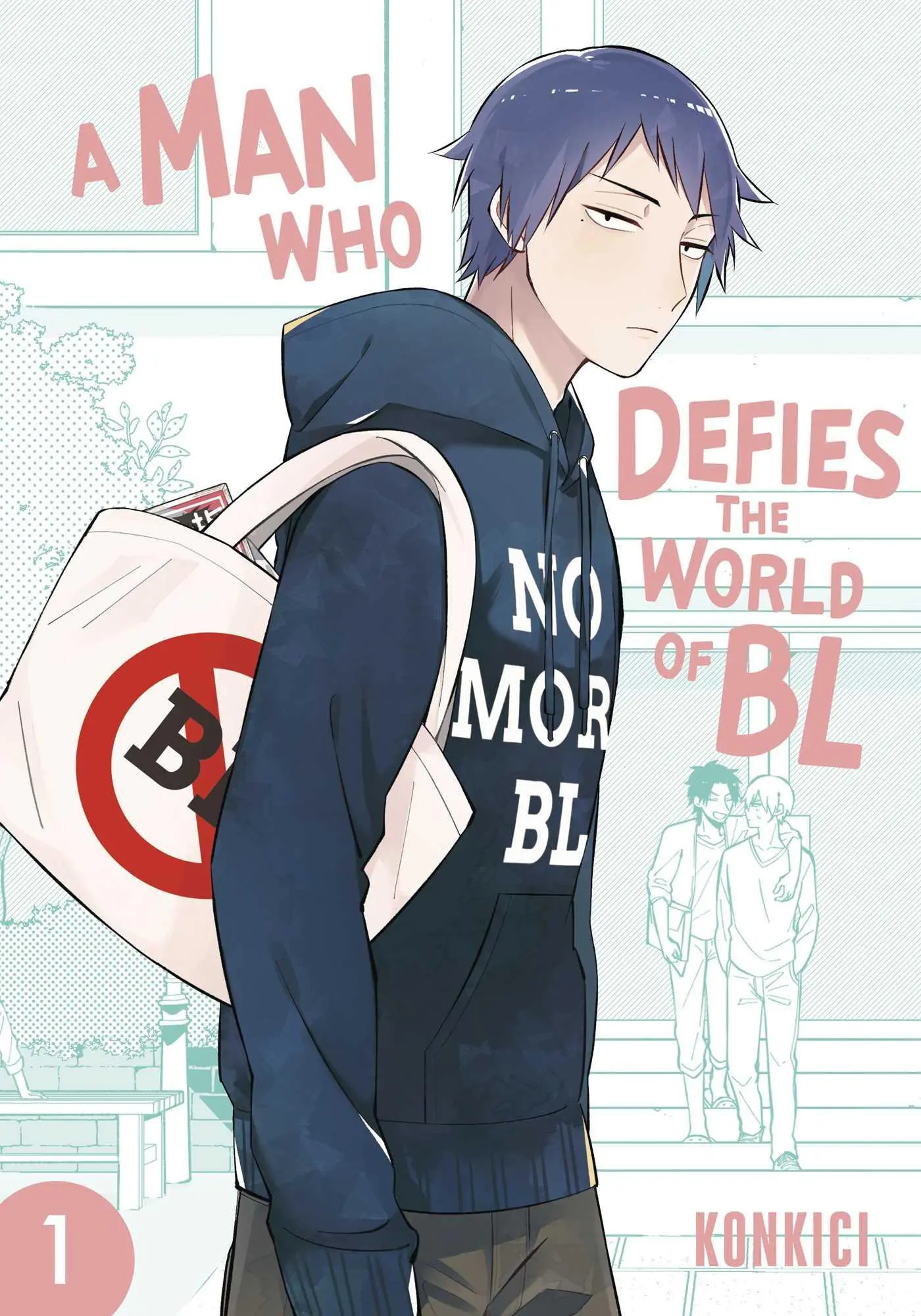 Cover: 9781974754625 | A Man Who Defies the World of BL, Vol. 1 | Konkici | Taschenbuch