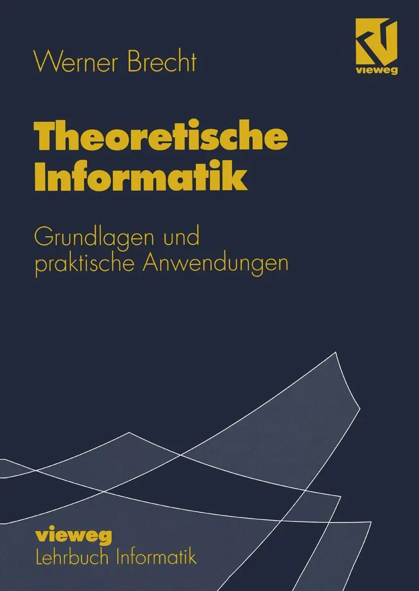 Cover: 9783528054625 | Theoretische Informatik | Grundlagen und praktische Anwendungen | Buch