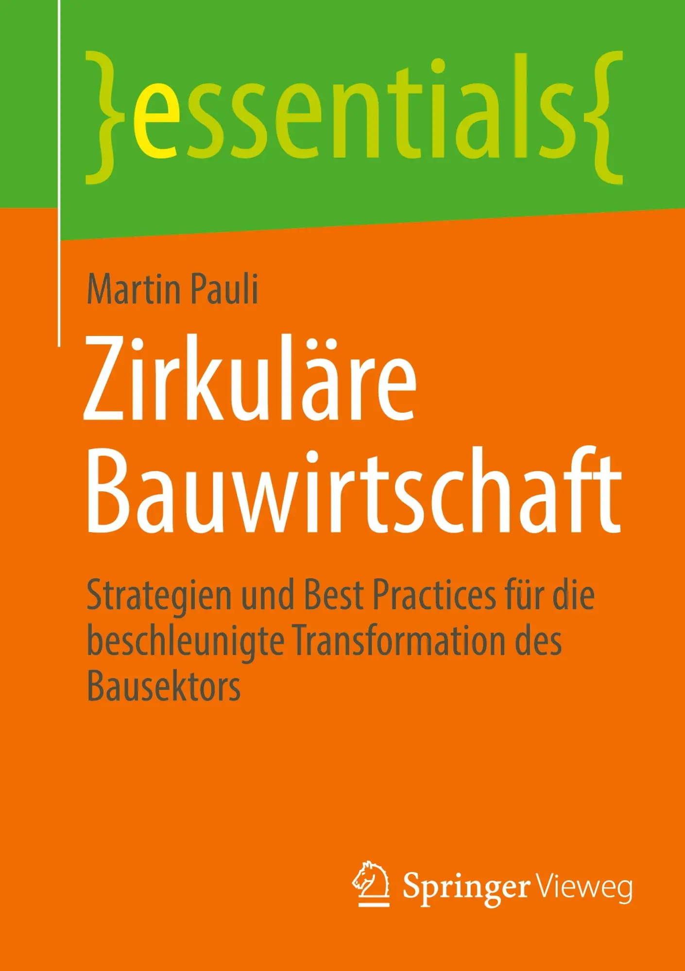 Cover: 9783658434625 | Zirkuläre Bauwirtschaft | Martin Pauli | Taschenbuch | xi | Deutsch