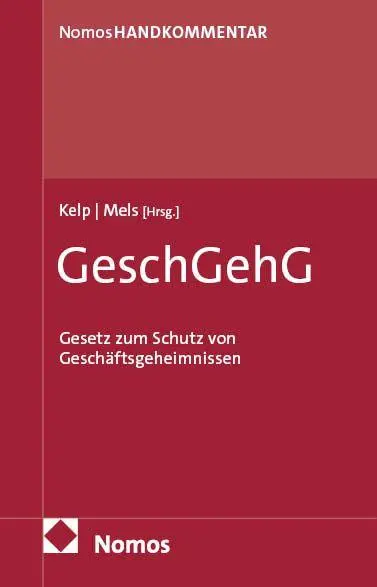 Cover: 9783848754625 | Gesetz zum Schutz von Geschäftsgeheimnissen: GeschGehG | Handkommentar
