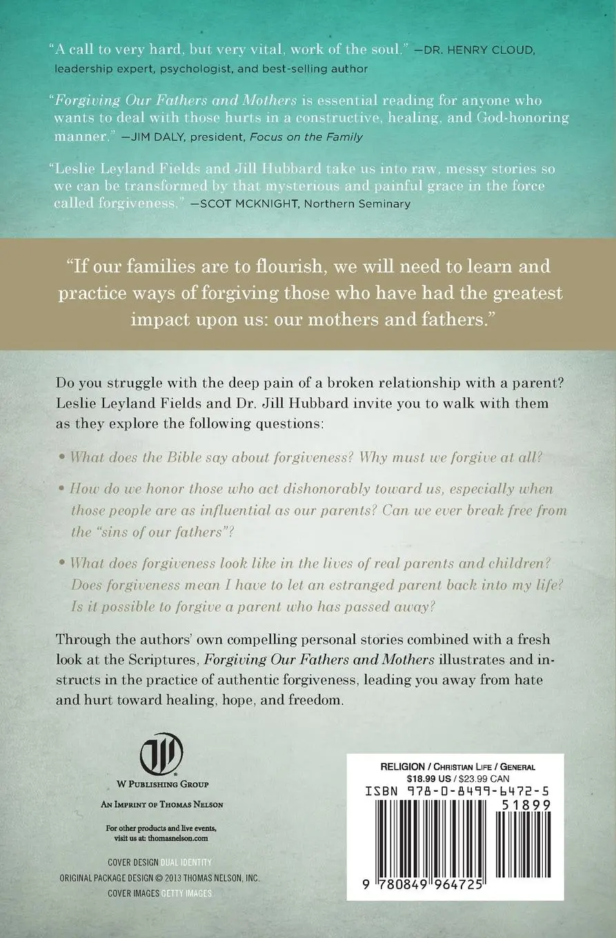 Rückseite: 9780849964725 | Forgiving Our Fathers and Mothers | Finding Freedom from Hurt and Hate