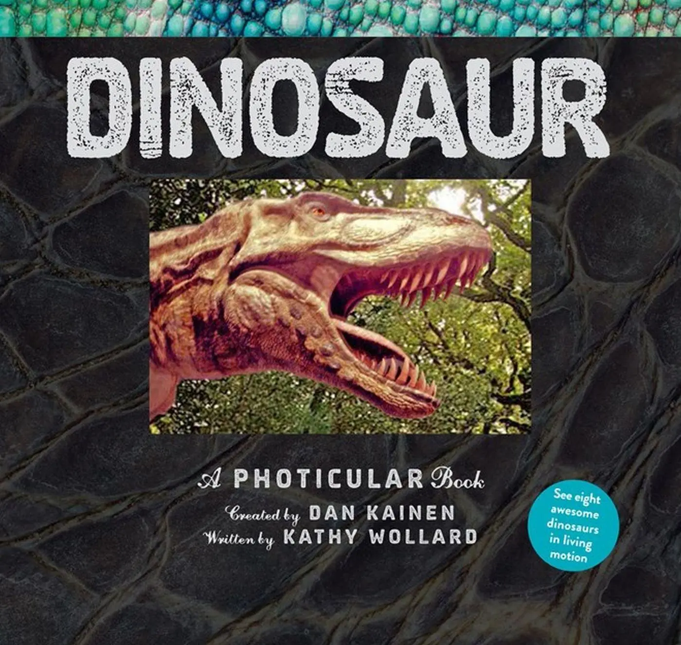 Cover: 9781523504725 | Dinosaur | A Photicular Book | Dan Kainen (u. a.) | Buch | Photicular
