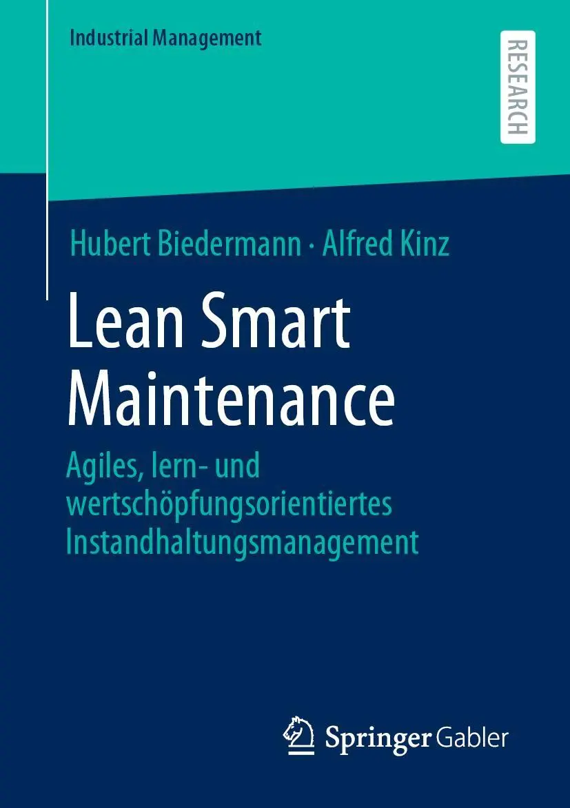 Cover: 9783658354725 | Lean Smart Maintenance | Alfred Kinz (u. a.) | Taschenbuch | xviii