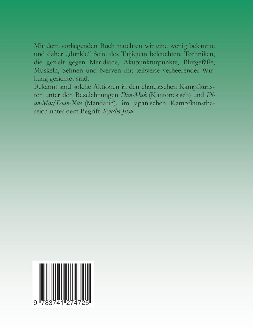 Rückseite: 9783741274725 | Die dunkle Seite des Taijiquan | Dim-Mak in der Peking-Form | Buch