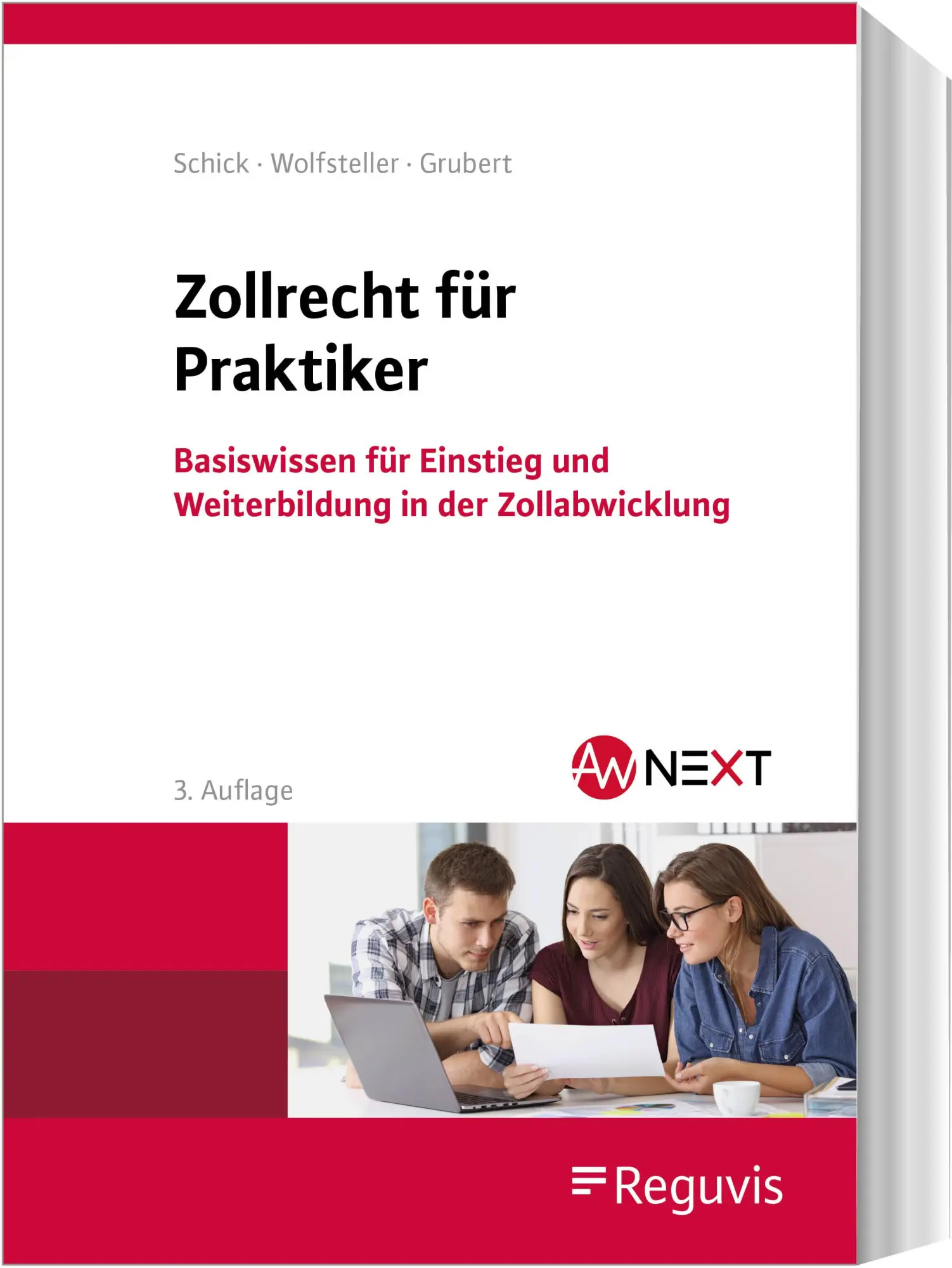 Cover: 9783846214725 | Zollrecht für Praktiker | Stefanie Schick (u. a.) | Taschenbuch | 2023