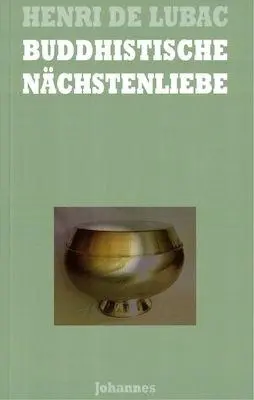 Cover: 9783894114725 | Buddhistische Nächstenliebe | Henri De Lubac | Taschenbuch | 88 S.