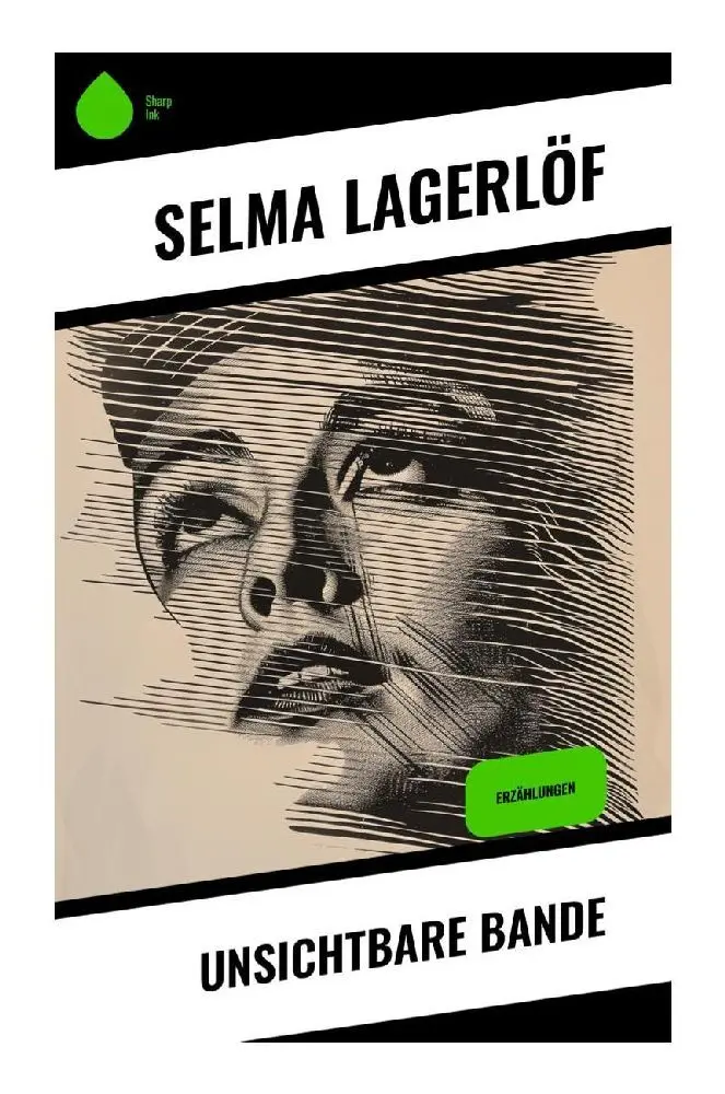 Cover: 9788028354725 | Unsichtbare Bande | Erzählungen | Selma Lagerlöf | Taschenbuch