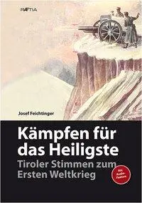 Cover: 9788872834725 | Kämpfen für das Heiligste, mit 1 Audio-CD | Josef Feichtinger (u. a.)