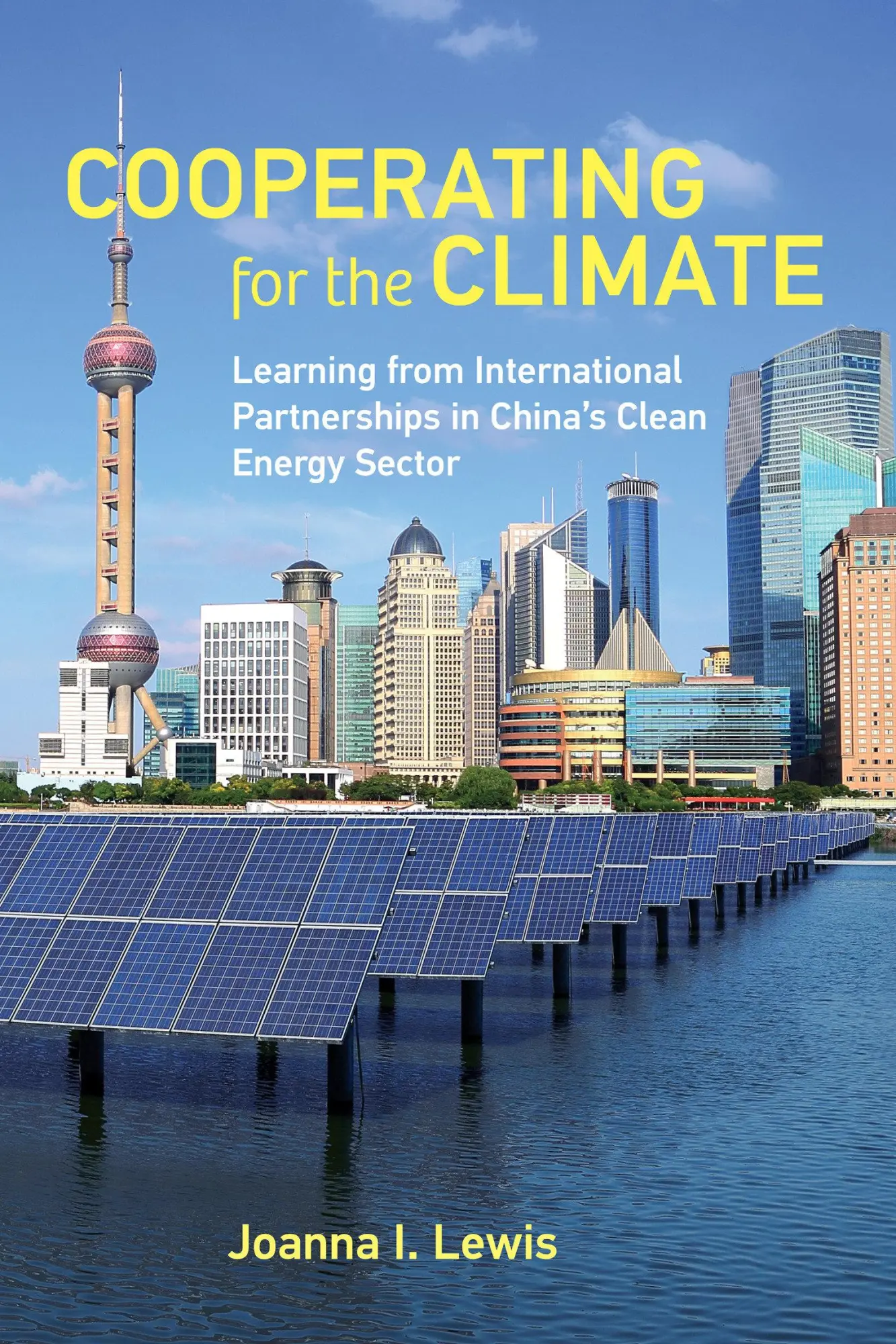 Cover: 9780262544825 | Cooperating for the Climate | Joanna I. Lewis | Taschenbuch | Englisch