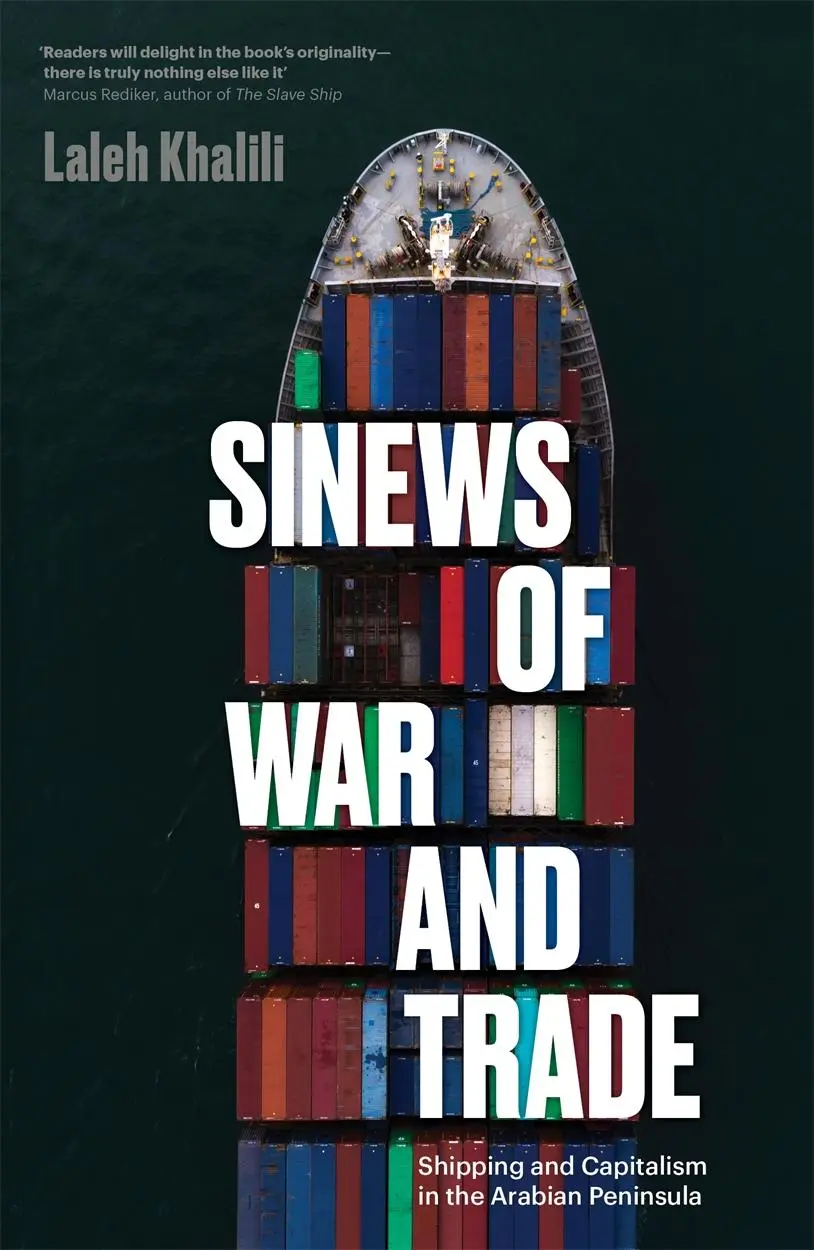 Cover: 9781786634825 | Sinews of War and Trade: Shipping and Capitalism in the Arabian...