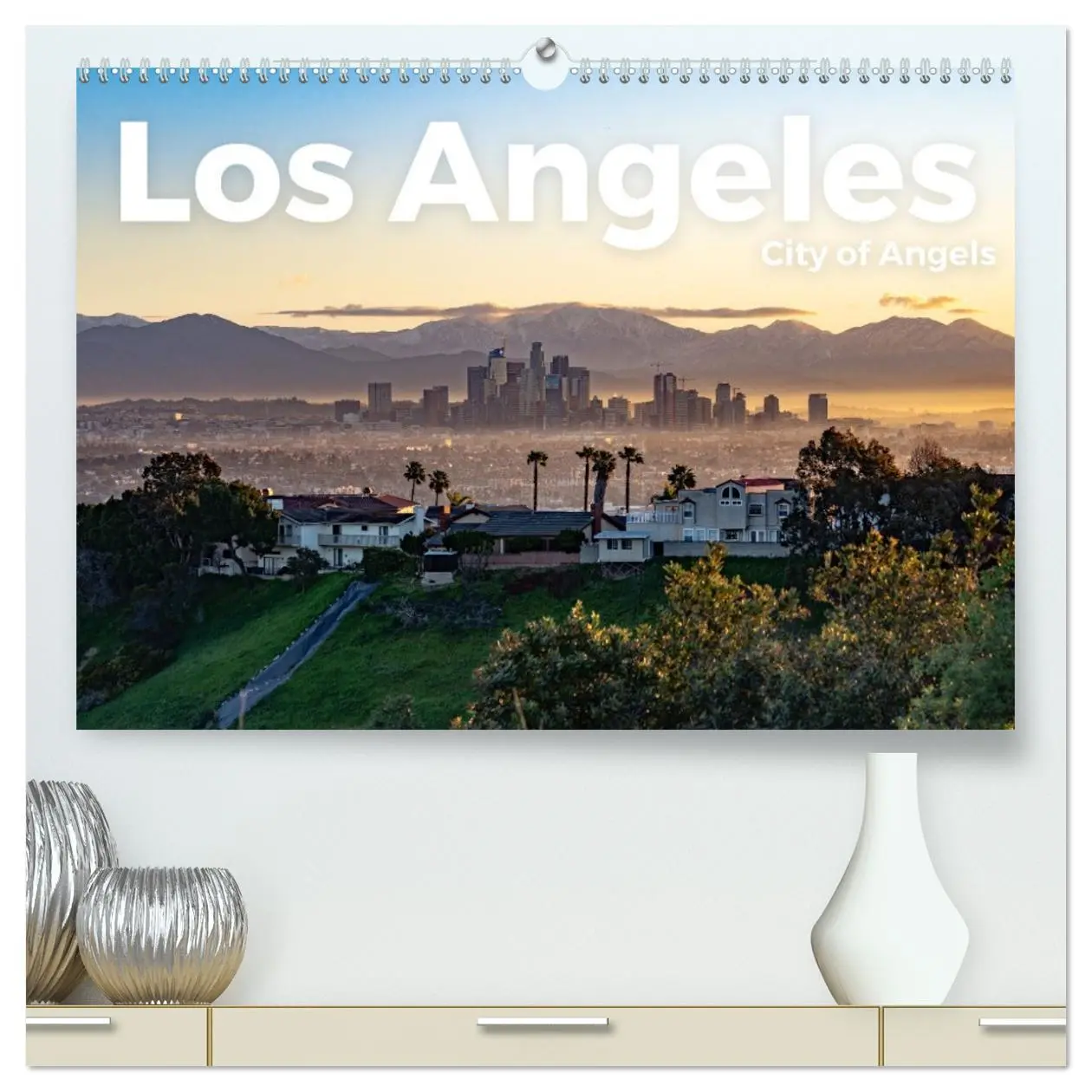 Cover: 9783457444825 | Los Angeles - City of Angels (hochwertiger Premium Wandkalender...