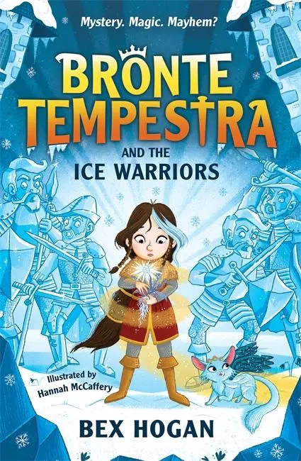 Cover: 9781800784925 | Bronte Tempestra and the Ice Warriors | Bex Hogan | Taschenbuch | 2024