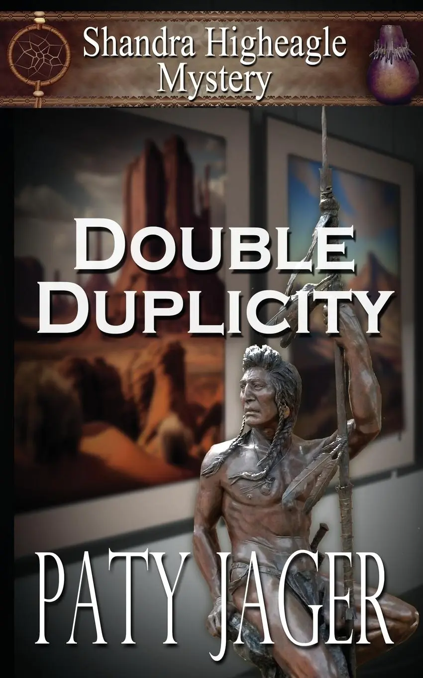 Cover: 9781940064925 | Double Duplicity | A Shandra Higheagle Mystery | Paty Jager | Buch