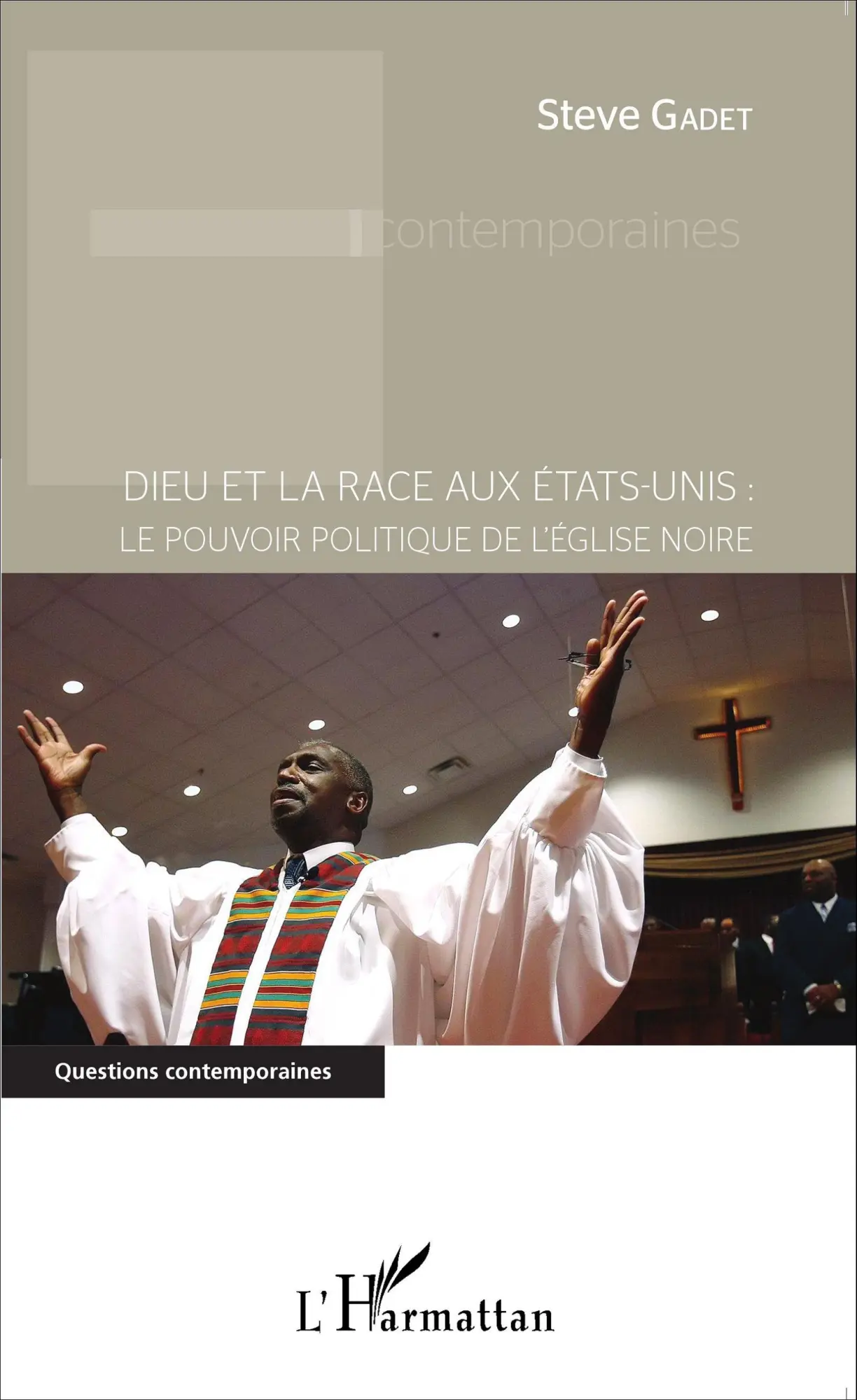 Cover: 9782343064925 | Dieu et la race aux États-Unis : le pouvoir politique de l'Église...