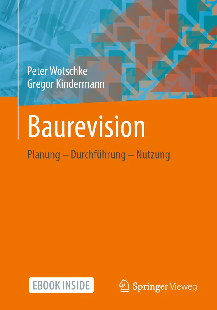 Cover: 9783658334925 | Baurevision | Planung - Durchführung - Nutzung | Wotschke (u. a.)