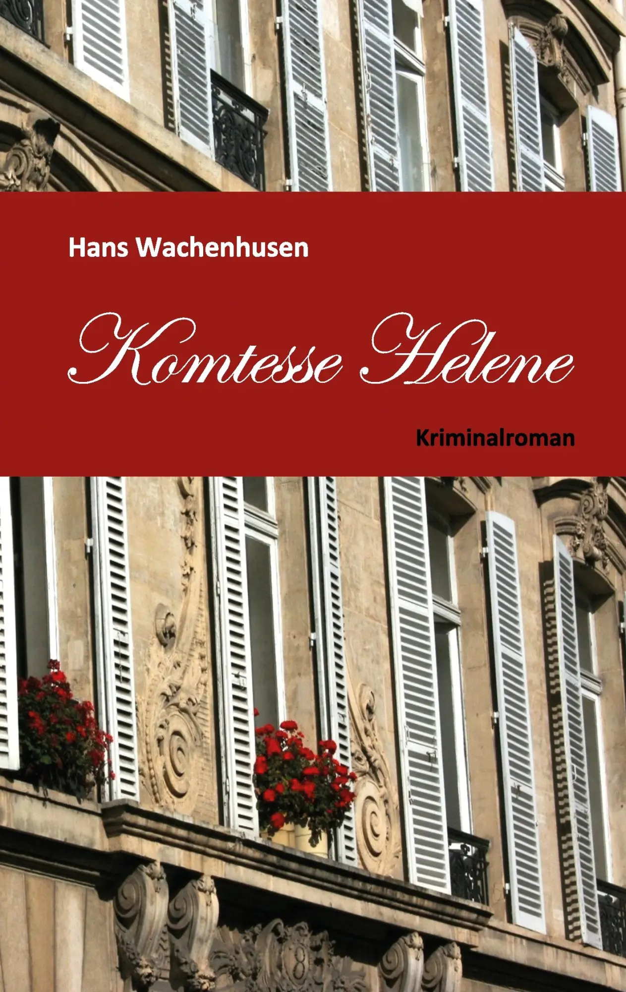 Komtesse Helene: Kriminalroman